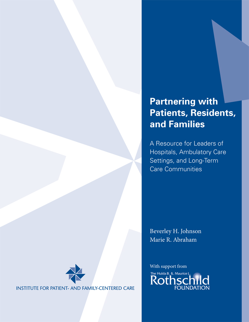 Partnering with Patients, Residents, and Families: A Resource for Leaders of Hospitals, Ambulatory Care Settings, and Long-Term Care Communities cover