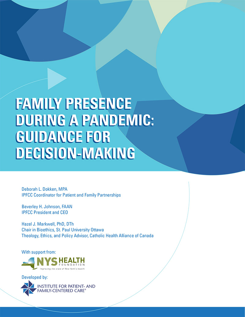 Family Presence During a Pandemic: Guidance for Decision-Making