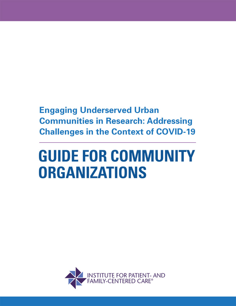 Engaging Underserved Urban Communities in Research: Addressing Challenges in the Context of COVID-19: Guide for Community Organizations